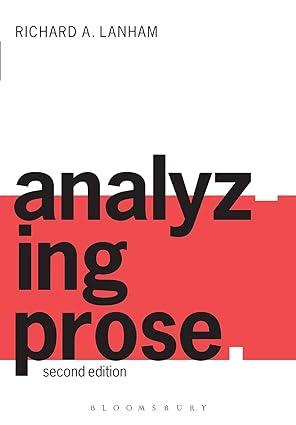 Analyzing Prose (2nd Edition) BY Lanham - Scanned Pdf with Ocr